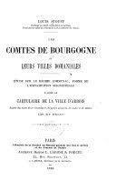 LES COMTES DE BOURGOGNE ET LEURS VILLES DOMANIALES